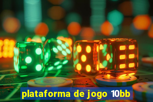 plataforma de jogo 10bb